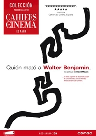 Quién Mató a Walter Benjamin (Cahiers Du Cinema)