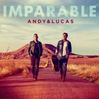 Andy & Lucas, Imparable (MÚSICA)