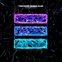 Two Door Cinema Club, Game Show (MÚSICA)