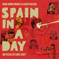 B.S.O. Spain in a Day (MÚSICA)