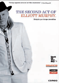 The Second Act of Elliott Murphy (V.O.S.)