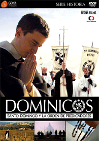 Dominicos : Santo Domingo y la Orden de los Predicadores