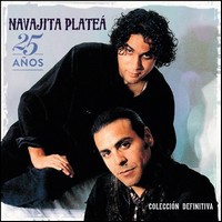 Navajita Plateá, 25 Años (Col. Definitiva) (MÚSICA)