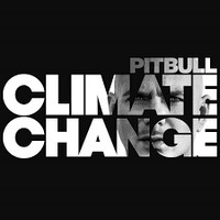 Pitbull, Climate Change (MÚSICA)