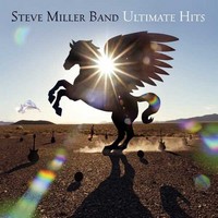 Steve Miller Band, Ultimate Hits (MÚSICA)