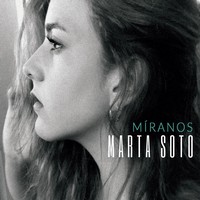 Marta Soto, Míranos (MÚSICA)
