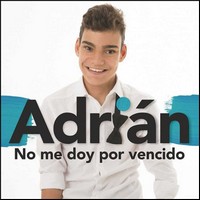 Adrián, No me doy por Vencido (MÚSICA)