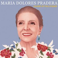 María Dolores Pradera, Mujeres de Fina Estampa (MÚSICA)