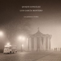 Quique González, Las Palabras Vividas (MÚSICA)