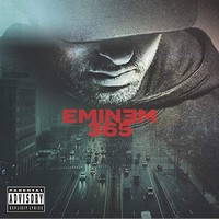 Eminem, 365 (MÚSICA)