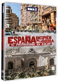 España Después de la Guerra : El Franquismo en Color (TV)