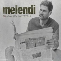Melendi, 20 Años sin Noticias (MÚSICA)
