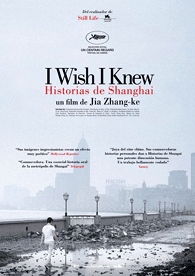 I Wish I Knew (Historias de Shanghai) (V.O.S.)
