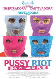 Pussy Riot (Una Plegaria Punk)