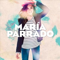 María Parrado, María Parrado (MÚSICA)