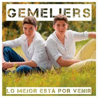 Gemeliers, Lo Mejor Está por Venir (MÚSICA)