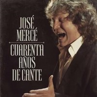 José Mercé, Cuarenta Años de Cante (MÚSICA)