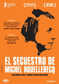 El Secuestro de Michel Houellebecq (V.O.S.)