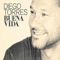 Diego Torres, Buena Vida (MÚSICA)