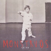 Leiva, Monstruos (MÚSICA)