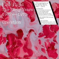 Pink Floyd, The Early Years 1967-1972 (MÚSICA)