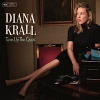 Diana Krall, Turn up the Quiet (MÚSICA)