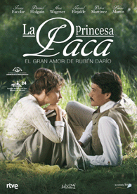 La Princesa Paca (El gran Amor de Rubén Darío)