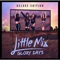 Little Mix, Glory Days (MÚSICA)