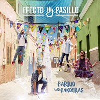 Efecto Pasillo, Barrio las Banderas (MÚSICA)