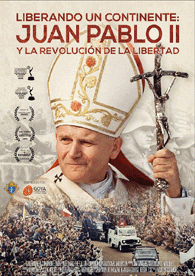 Liberando un Continente : Juan Pablo II y la Revolución de la Libertad