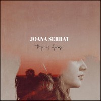 Joana Serrat, Dripping Springs (MÚSICA)