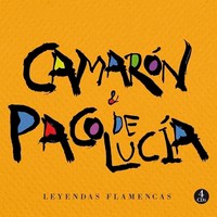 Camarón & Paco de Lucía, Leyendas Flamencas (MÚSICA)