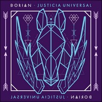 Dorian, Justicia Universal (MÚSICA)