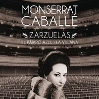 Monserrat Caballé, Zarzuelas (MÚSICA)