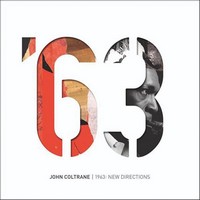 John Coltrane, 1963 : New Direction (MÚSICA)