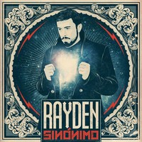 Rayden, Sinónimo (MÚSICA)