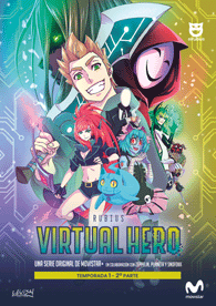 Virtual Hero : 1ª Temporada - Parte 2