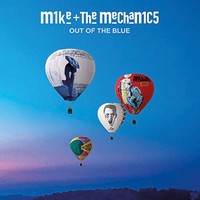 Mike + The Mechanics, Out of the Bue (MÚSICA)