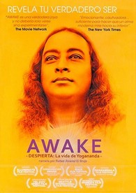 Awake - Despierta : La Vida de Yogananda