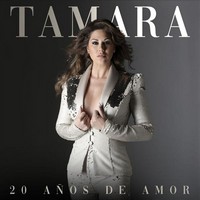 Tamara, 20 Años de Amor (MÚSICA)