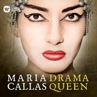 Maria Callas, Drama Queen (MÚSICA)