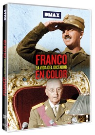Franco : La Vida del Dictador en Color