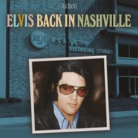 Elvis Presley, Back in Nashville (MÚSICA)