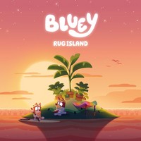 Bluey, Rug Island (MÚSICA)