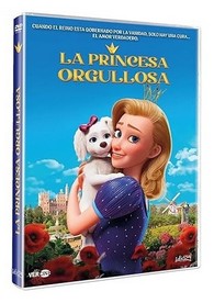 La Princesa Orgullosa La Princesa Orgullosa