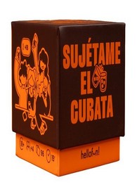 SUJÉTAME EL CUBATA (JUEGO DE MESA)