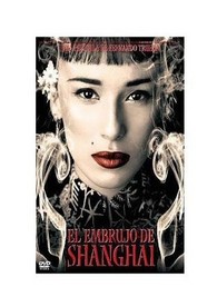 El Embrujo de Shanghai